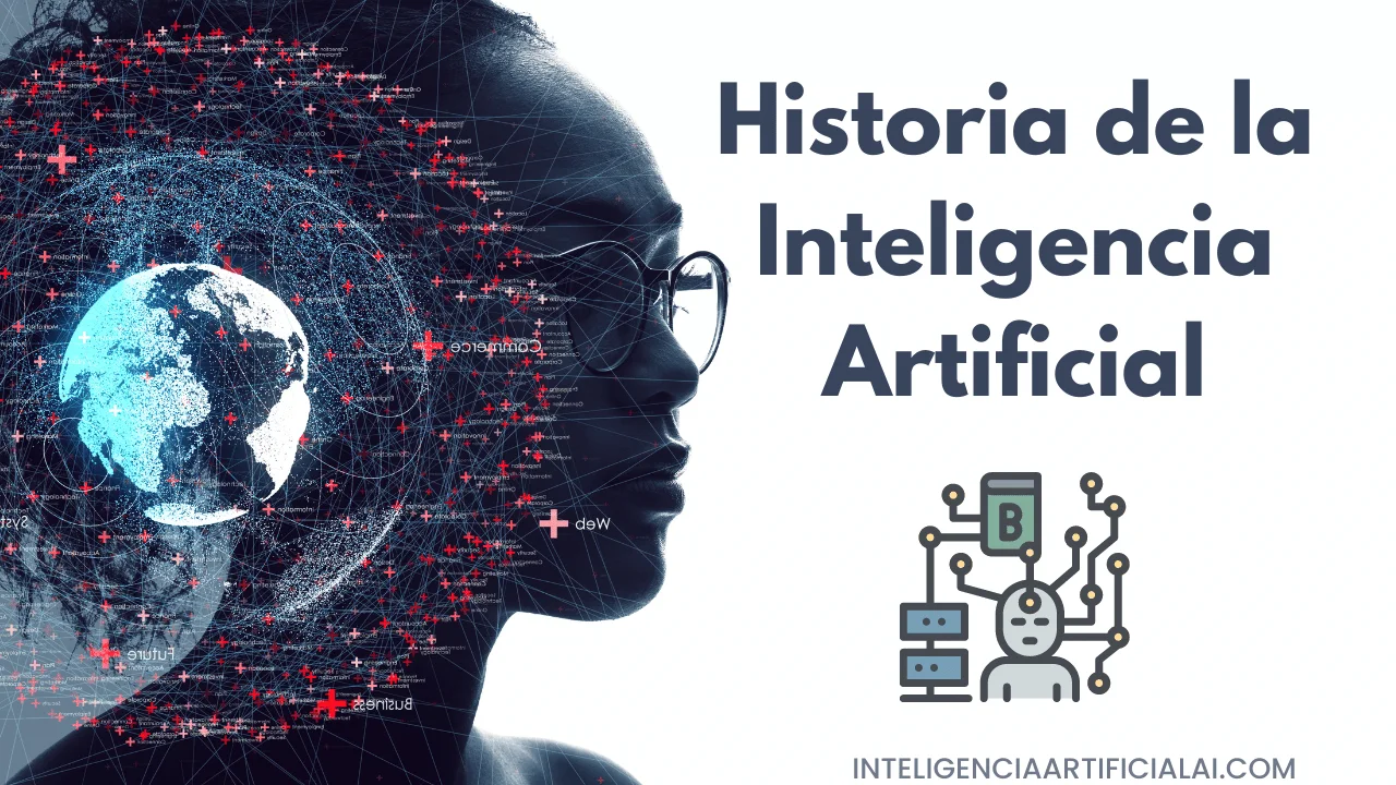 Historia de la Inteligencia Artificial