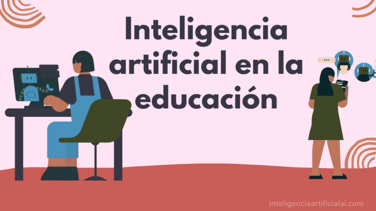 Inteligencia artificial en la educación