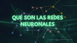 Que son las redes neuronales