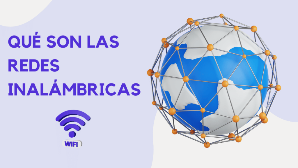 Qué son las Redes Inalámbricas 2024 - AI