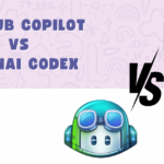 GitHub Copilot vs OpenAI Codex