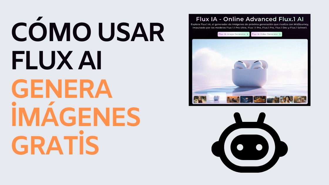 Cómo usar Flux AI genera imágenes gratis